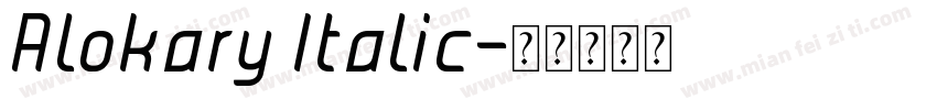 Alokary Italic字体转换